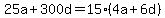25a%2B300d=15%284a%2B6d%29