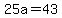 25a=43%7D%7D%0D%0A%7B%7B%7Ba=43%2F25