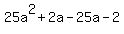 25a%5E2%2B2a-25a-2