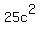 25c%5E2