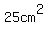 25cm%5E2
