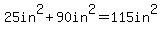 25in%5E2%2B90in%5E2=115in%5E2%29