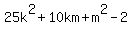 25k%5E2+%2B+10km+%2B+m%5E2+-+2