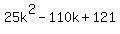 25k%5E2-110k%2B121