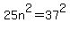 25n%5E2=37%5E2