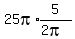 25pi%2Aexpr%285%2F%282pi%29%29