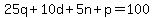 25q%2B10d%2B5n%2Bp=100