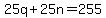 25q%2B25n=255
