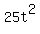 25t%5E2