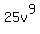 25v%5E9