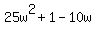 25w%5E2%2B1-10w