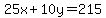 25x%2B10y=215