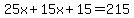 25x%2B15x%2B15=215