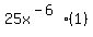 25x%5E%28-6%29%2A%281%29
