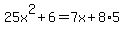 25x%5E2%2B+6+=+7x+%2B+8%2A5
