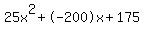 25x%5E2%2B-200x%2B175