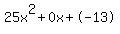 25x%5E2%2B0x%2B-13