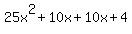 25x%5E2%2B10x%2B10x%2B4