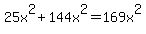 25x%5E2%2B144x%5E2=169x%5E2