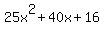 25x%5E2%2B40x%2B16