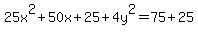 25x%5E2%2B50x%2B25%2B4y%5E2=75%2B25