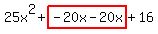25x%5E2%2Bhighlight%28-20x-20x%29%2B16