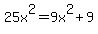25x%5E2=9x%5E2%2B9