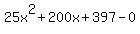 25x%5E2+%2B+200x+%2B+397+-+0