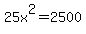25x%5E2+=+2500