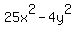 25x%5E2+-+4y%5E2