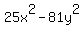 25x%5E2+-+81y%5E2