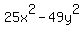 25x%5E2-49y%5E2