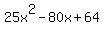 25x%5E2-80x%2B64
