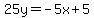 25y=-5x%2B5