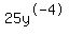 25y%5E-4