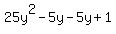 25y%5E2+-+5y+-+5y+%2B+1