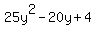 25y%5E2-20y%2B4