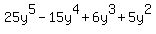 25y%5E5-15y%5E4%2B+6y%5E3%2B5y%5E2