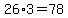 26%2A3+=+78