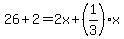 26%2B2=2x%2B%281%2F3%29x