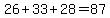 26%2B33%2B28=87