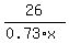 26%2F%280.73%2Ax%29