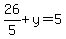 26%2F5%2By=5