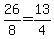 26%2F8+=+13%2F4