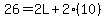 26=2L%2B2%2810%29