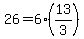 26=6%2813%2F3%29
