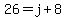 26=j%2B8