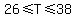 26+%3C=+T+%3C=+38