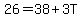 26+=+38%2B3T