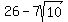 26+-+7sqrt%2810%29